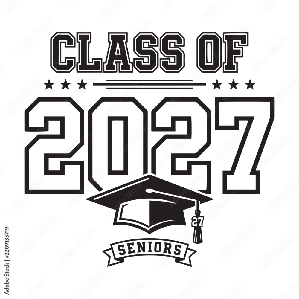 Fototapeta premium Senior Class 2027 Graduation Typography Collection, Class of 2027 Varsity School Spirit Designs with Graduation Cap, Stars and Athletic Lettering