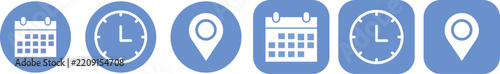 Calendar, clock, and map pin icon set, featuring date, time, and location symbols in blue circular and square vector illustration,