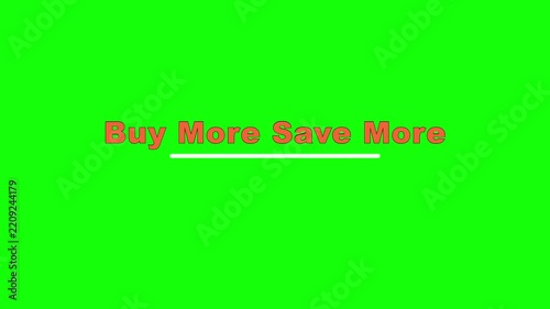 Buy More Save More Double Line Draw Text Animation on Green Screen