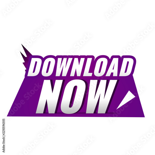 DOWNLOAD NOW, Digital File Access Call to Action, Online Resource and Content Download, Software and Media Label