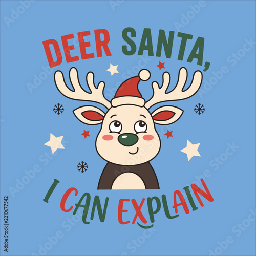 Cute Reindeer Cartoon Illustration with Santa Hat and Funny Text for Christmas Holiday Greeting Card Design