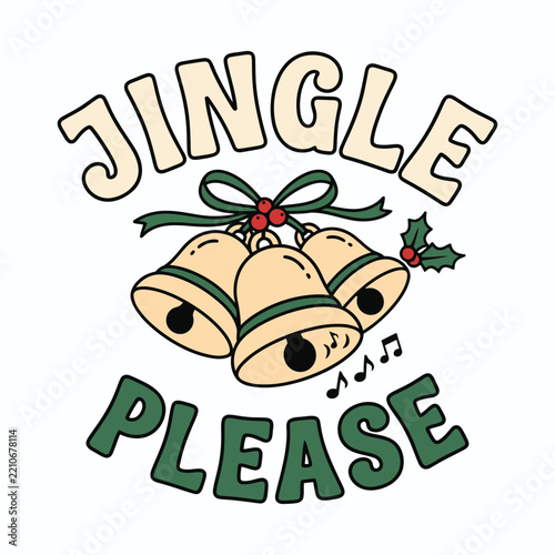 Jingle Please Christmas Jingle Bells Graphic Illustration with Retro Typography