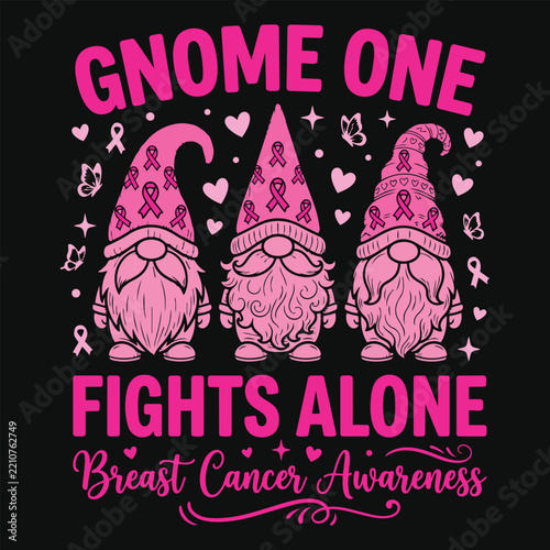 Gnome One Fights Alone Breast Cancer Awareness T shirt Design