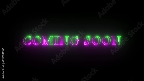 Glowing neon “Coming Soon” text animation on a dark background, creating a futuristic announcement concept for upcoming events, product launches, websites, promotions, applications