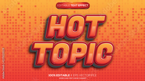 3d text effect hot topic theme