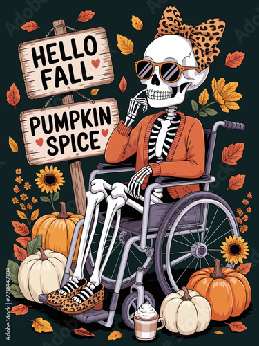 Skeleton in Wheelchair Hello Fall Pumpkin Spice Autumn Inclusive Art