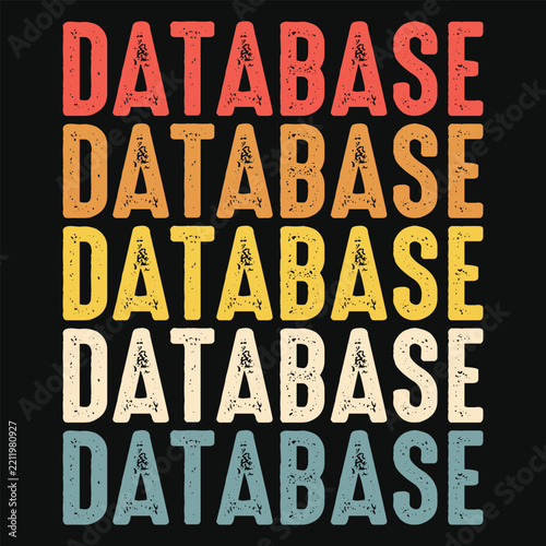 Retro Vintage Database Repeated Typography T shirt Design