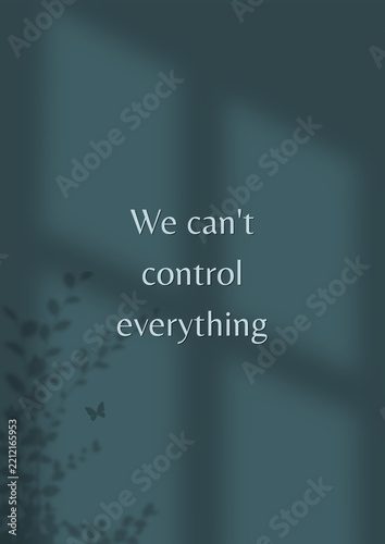Minimalist Inspirational Quote on Dark Slate Blue Background with Soft Window Light Shadow and Leaf Silhouette, Perfect for Poster, Typography, Wallpaper, and Social Media Post.