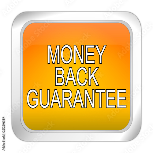 Money back Guarantee button - 3D illustration