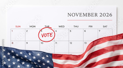 Elections midterm 2026 November calendar vote American flag. American us election campaign. voting polling ballot, government democracy freedom, patriotic citizen banner