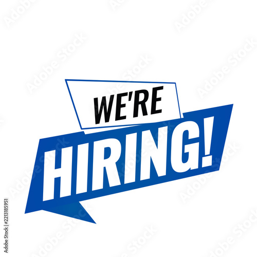 We Are Hiring, Professional Job Opening Announcement, Skilled Talent Recruitment Opportunity, Company Career and Employment Promotion