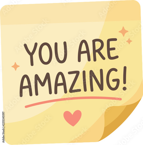 Yellow sticky note with the text you are amazing and a small heart icon.