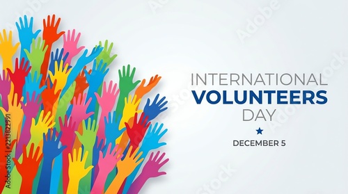 International Volunteers Day celebration background with colorful raised hands