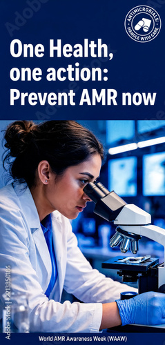 A woman in a white lab coat and blue gloves examines a slide through a laboratory microscope. Poster for World AMR Awareness Week.