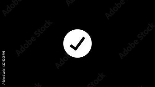 Animated of white checkmark icon in a green circle on black background. tick mark, approval, confirmation concept.
