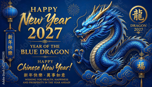Vibrant blue and gold Chinese new year illustration featuring majestic dragon, traditional lanterns, elegant typography, festive fireworks, and prosperous holiday celebration elements