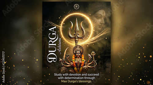 Durga Ashtami religious poster with golden trident, goddess and Devi face, motivational quote, spiritual design