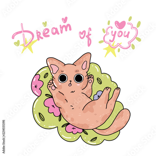 Adorable kitten in a colorful floral setting with a sweet “I dream of you” message. Romantic Valentine's Day vector card design on a white background.