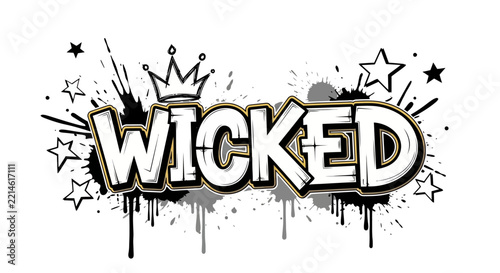 Wicked Graffiti Art with Crown and Stars - Urban Style