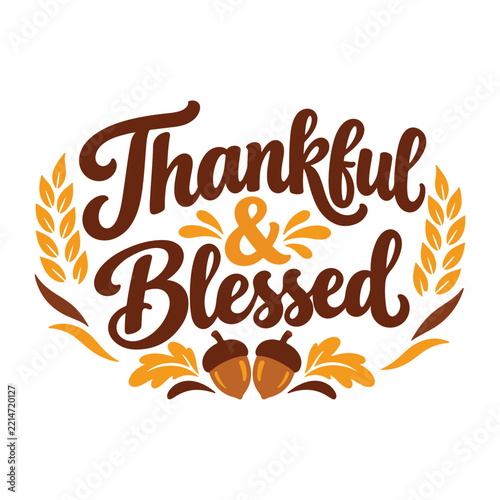 Thankful-Blessed Autumn Typography With Acorns And Fall Foliage Thanksgiving Hand Lettering Design