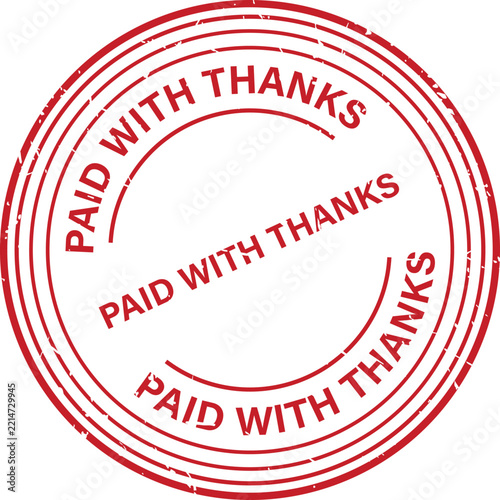 Red circular rubber stamp with multiple ring border and text paid with thanks in a distressed style