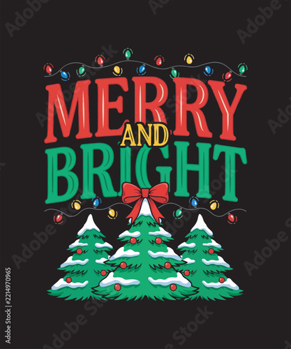 Merry and bright