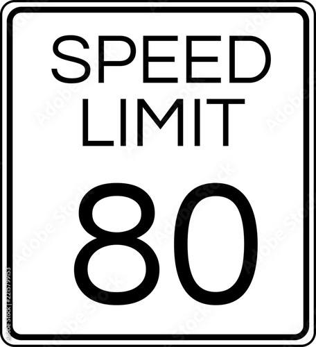 Speed Limit 80 mph Traffic Sign