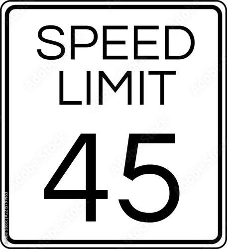 Speed Limit 45 mph Traffic Sign