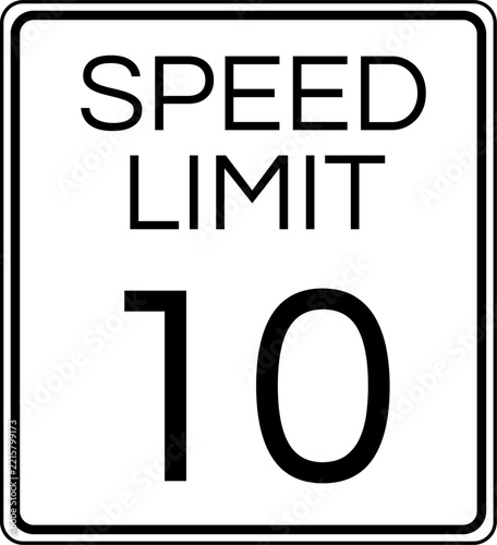 Speed Limit 10 mph Traffic Sign