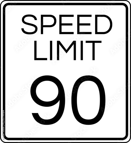Speed Limit 90 mph Traffic Sign