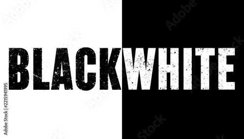 Black and white split background with distressed bold text
