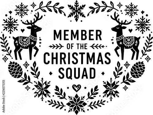 Member of the Christmas Squad Holiday Typography with Deer and Winter Botanical Wreath