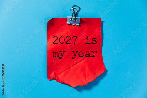2027 is  my year text