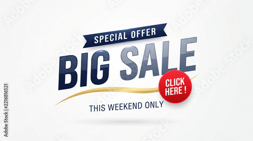Big sale announcement with special offer and click here button, symbolizing a limited-time promotion or deal opportunity.