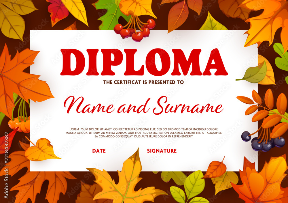 Naklejka premium Autumn kid diploma certificate with fall season tree leaves and berries. Vector children award or graduation frame template. School kindergarten graduation background. Preschool childish appreciation