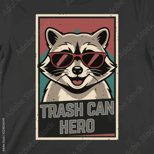 Trash Can Hero Raccoon Wearing Sunglasses Vintage Poster.