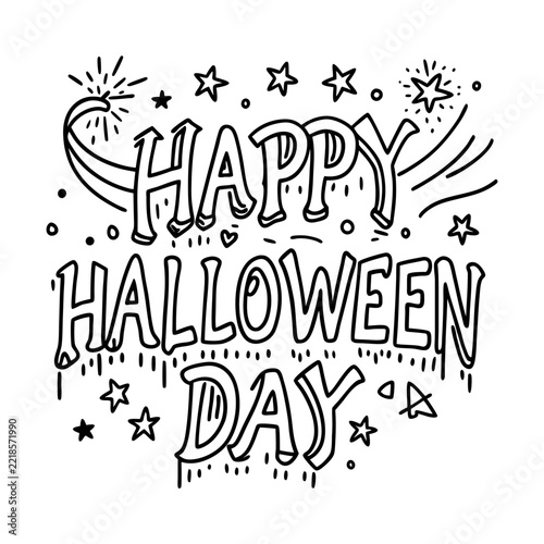 Happy Halloween Day graphic design with decorative elements. Black and white bold lettering with celebratory embellishments on a blank background.