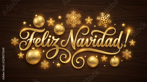 Christmas greeting card with golden Feliz Navidad text and glowing holiday ornaments on a dark wooden background.