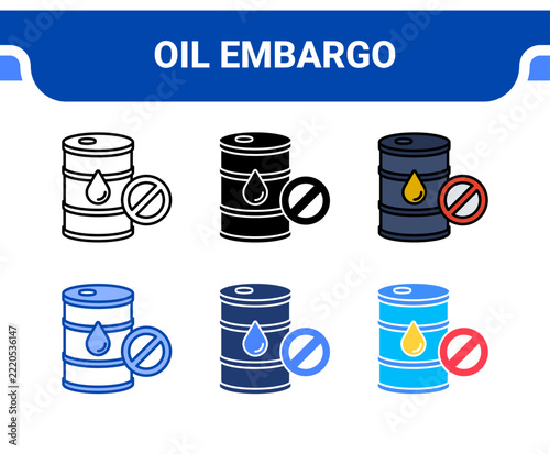 Oil Embargo Icon Set Multiple Style Collection