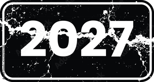 Black and white stamp design featuring 2027 year date with distressed grunge text effects style