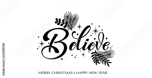 Believe Christmas Calligraphy Lettering with Evergreen Branches and Decorative Stars