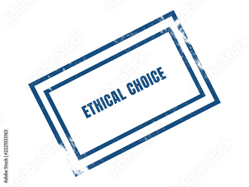 Ethical choice stamp on paper with blue border
