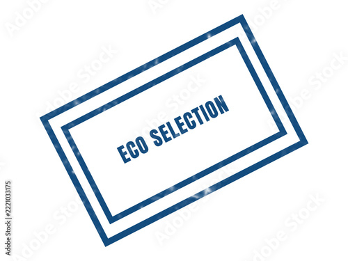 Eco selection stamp or badge with blue outline