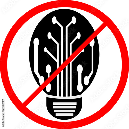 Prohibition sign with circuit light bulb concept of power outage or no innovation. Red Prohibition Sign Over Smart Light Bulb and Electronic Circuit Symbol
