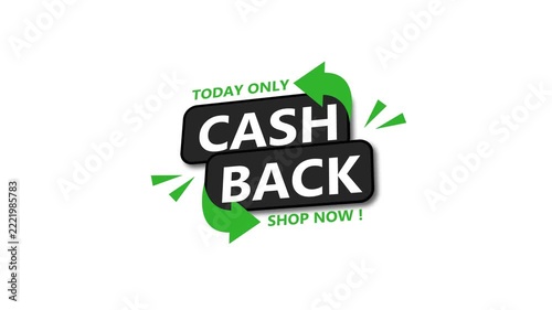 Cashback today only shop now animated label for e-commerce sales and digital marketing promotions money back