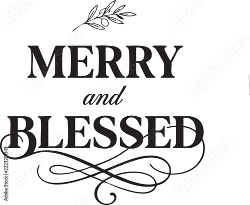 Merry and blessed text design with elegant calligraphy and a small decorative olive branch leaf icon for holiday cards