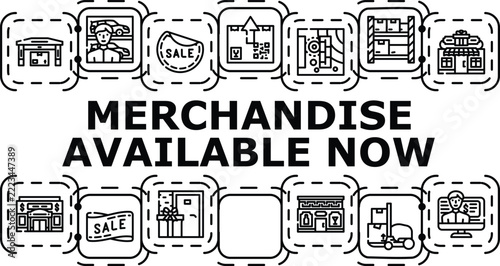 Merchandise available now banner infographic. Retail ready, stock variety, current shipping icon vector illustration
