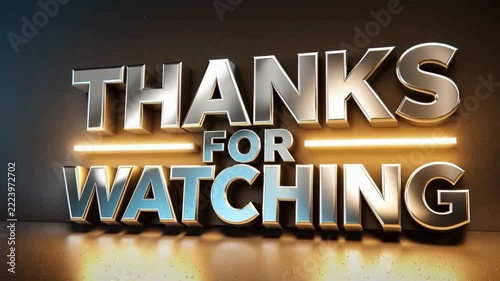 Metallic 3d thanks for watching text with glowing orange neon lights