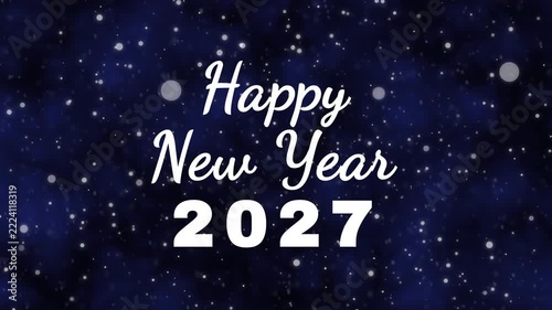 Happy New Year 2027 animated text on blue starry background with falling snow, festive celebration