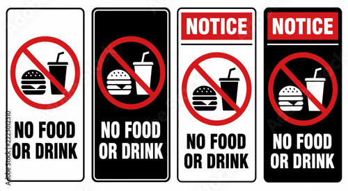 Set of four vertical warning signs indicating 'No Food or Drink' with a stylized burger and cup icon, presented in black and white and red and white